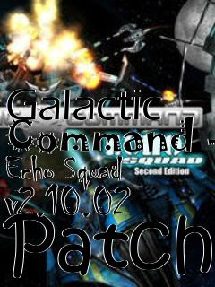 Box art for Galactic Command - Echo Squad v2.10.02 Patch