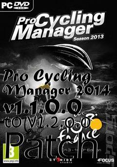 Box art for Pro Cycling Manager 2014 v1.1.0.0 to v1.2.0.0 Patch