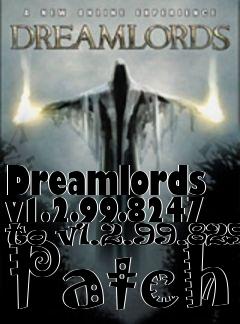 Box art for Dreamlords v1.2.99.8247 to v1.2.99.8295 Patch