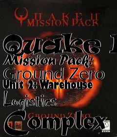 Box art for Quake Ii Mission Pack: Ground Zero