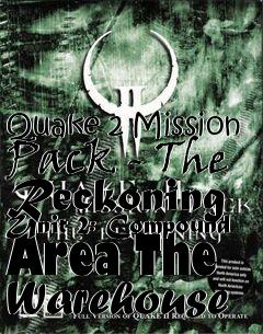 Box art for Quake 2 Mission Pack - The Reckoning