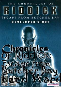 Box art for Chronicles of Riddick: Escape from Butcher Bay