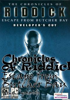 Box art for Chronicles of Riddick: Escape from Butcher Bay