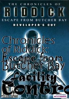 Box art for Chronicles of Riddick: Escape from Butcher Bay