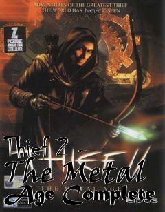 Box art for Thief 2 - The Metal Age