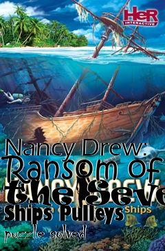 Box art for Nancy Drew: Ransom of the Seven Ships