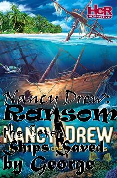 Box art for Nancy Drew: Ransom of the Seven Ships