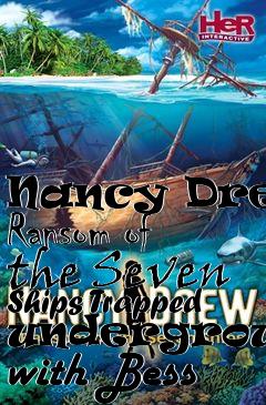 Box art for Nancy Drew: Ransom of the Seven Ships