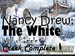 Box art for Nancy Drew: The White Wolf of Icicle Creek