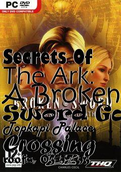 Box art for Secrets Of The Ark: A Broken Sword Game