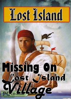 Box art for Missing On Lost Island