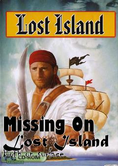 Box art for Missing On Lost Island