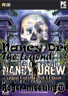 Box art for Nancy Drew: The Legend of the Crystal Skull