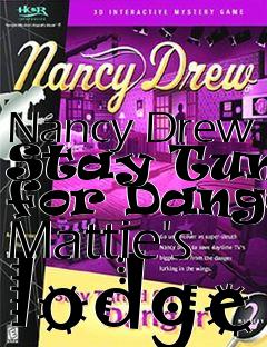 Box art for Nancy Drew Stay Tuned for Danger