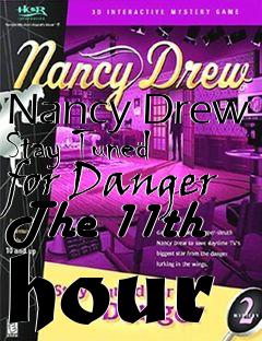 Box art for Nancy Drew Stay Tuned for Danger