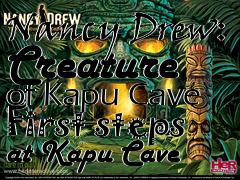 Box art for Nancy Drew: Creature of Kapu Cave