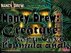 Box art for Nancy Drew: Creature of Kapu Cave