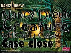 Box art for Nancy Drew: Creature of Kapu Cave