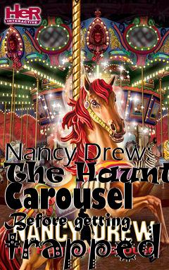 Box art for Nancy Drew: The Haunted Carousel