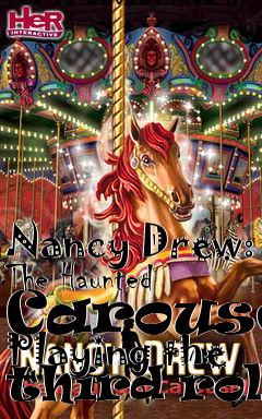 Box art for Nancy Drew: The Haunted Carousel