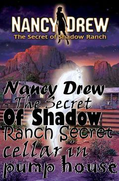 Box art for Nancy Drew - The Secret Of Shadow Ranch