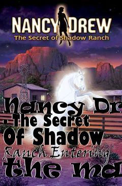 Box art for Nancy Drew - The Secret Of Shadow Ranch