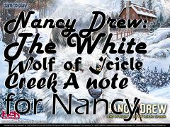 Box art for Nancy Drew: The White Wolf of Icicle Creek