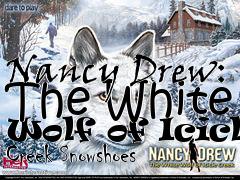 Box art for Nancy Drew: The White Wolf of Icicle Creek