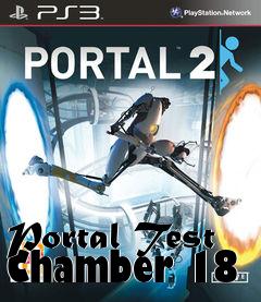 test chamber 18 portal