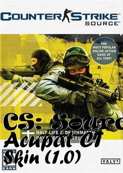 Box art for CS: Source Acupat CT Skin (1.0)