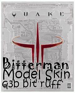 Box art for Bitterman Model Skin q3b bit ruff