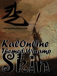 Box art for KalOnline Themed Winamp Skin