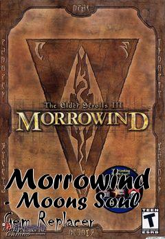 Box art for Morrowind - Moons Soul Gem Replacer