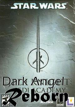 Box art for Dark Angel Reborn
