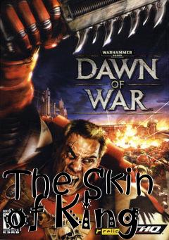 Box art for The Skin of King
