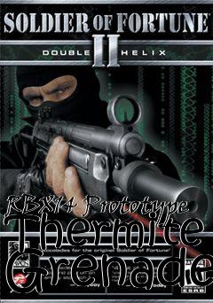 Box art for RBX14 Prototype Thermite Grenade