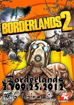 Box art for Borderlands
2 V09.25.2012 +26 Trainer