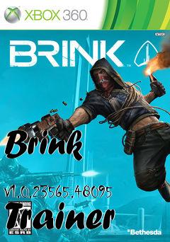 Box art for Brink
            V1.0.23565.48095 Trainer