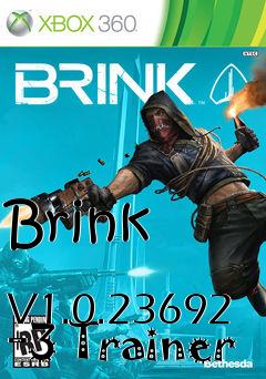 Box art for Brink
            V1.0.23692 +3 Trainer