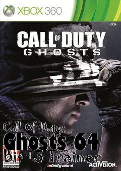 Box art for Call
Of Duty: Ghosts 64 Bit +3 Trainer