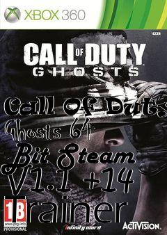 Box art for Call
Of Duty: Ghosts 64 Bit Steam V1.1 +14 Trainer