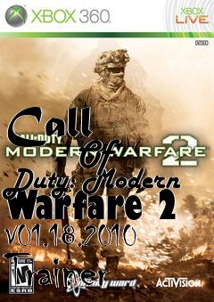 Box art for Call
            Of Duty: Modern Warfare 2 V01.18.2010 Trainer