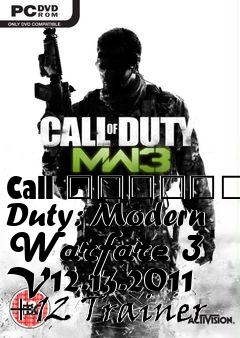 Box art for Call
						Of Duty: Modern Warfare 3 V12.13.2011 +12 Trainer