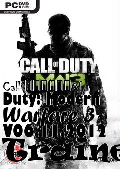 Box art for Call
						Of Duty: Modern Warfare 3 V06.11.2012 Trainer