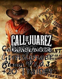 Box art for Call
Of Juarez: Gunslinger Steam V1.0.3 +20 Trainer
