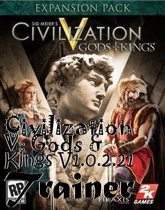 Box art for Civilization
V: Gods & Kings V1.0.2.21 Trainer