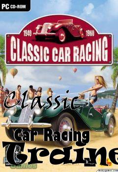 Box art for Classic
            Car Racing Trainer