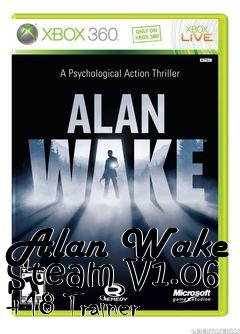 Box art for Alan
Wake Steam V1.06 +18 Trainer