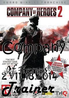 Box art for Company
            Of Heroes 2 V11.18.2014 Trainer