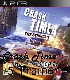 Box art for Crash
Time 4: The Syndicate +5 Trainer